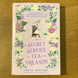 The Secret Service of Tea and Treason