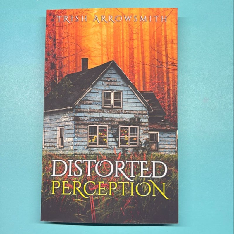 Distorted Perception