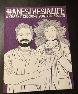 #AnesthesiaLife Adult Coloring Book