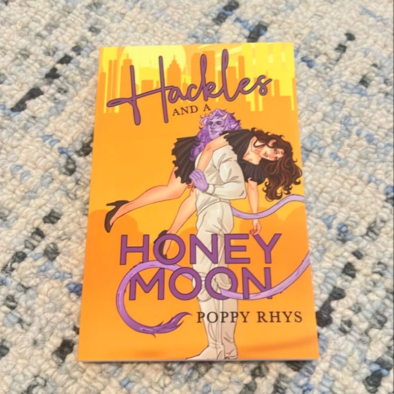 Hackles and a Honey Moon