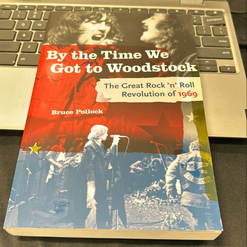 By the Time We Got to Woodstock