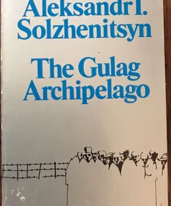 The Gulag Achipelago (book #1) Aleksandr Solzhenitsyn, Vintage Paperback Russia