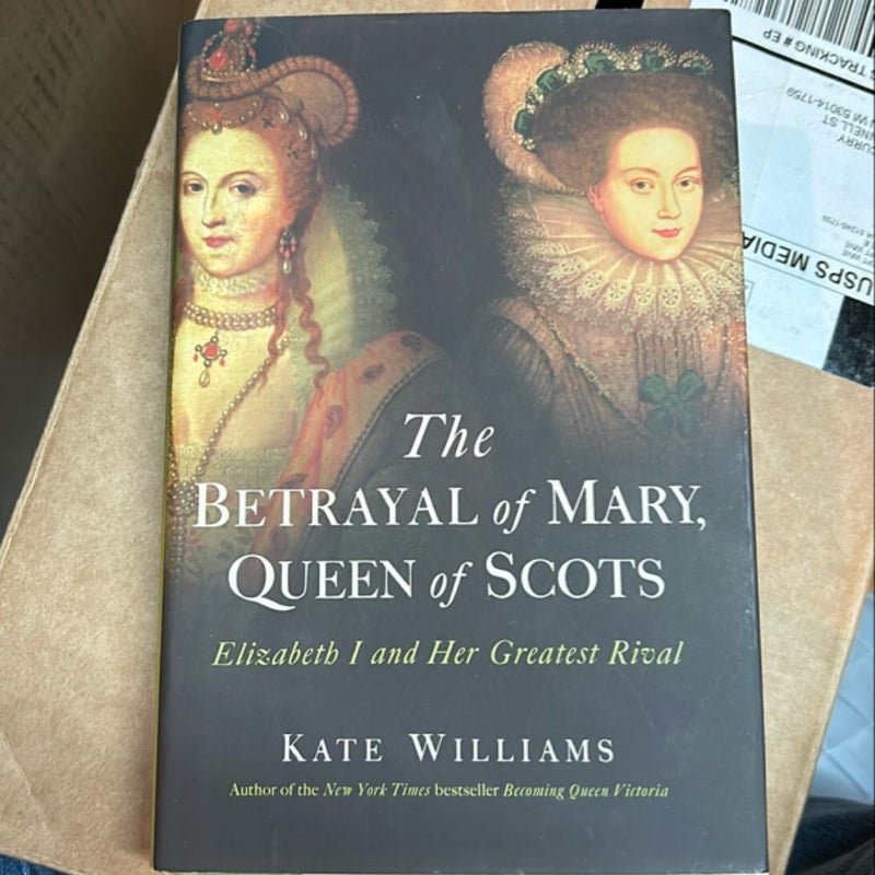 The Betrayal of Mary, Queen of Scots