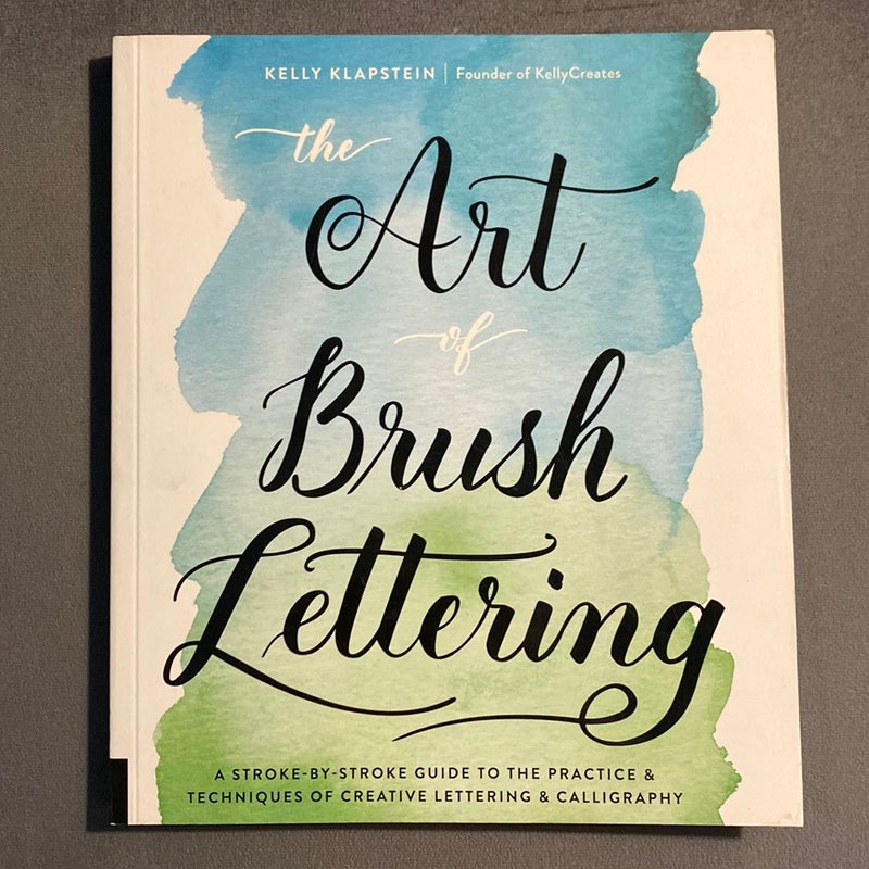 The Art of Brush Lettering