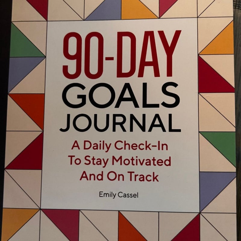 The 90-Day Goals Journal