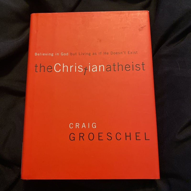 The Christian Atheist