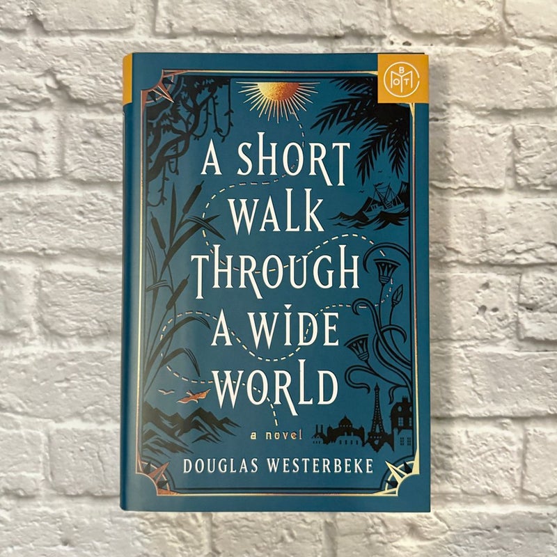 A Short Walk Through a Wide World (Book of the Month Edition)