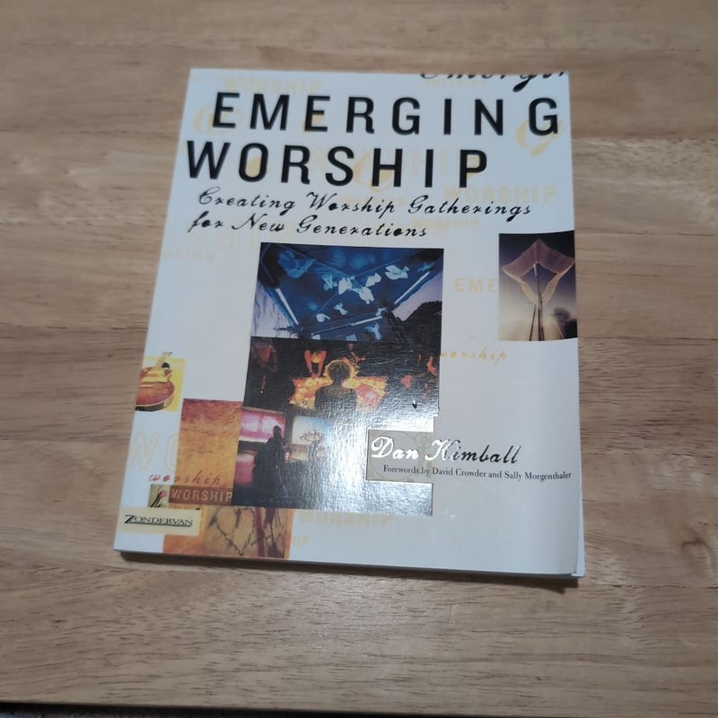 Emergentys Emerging Worship