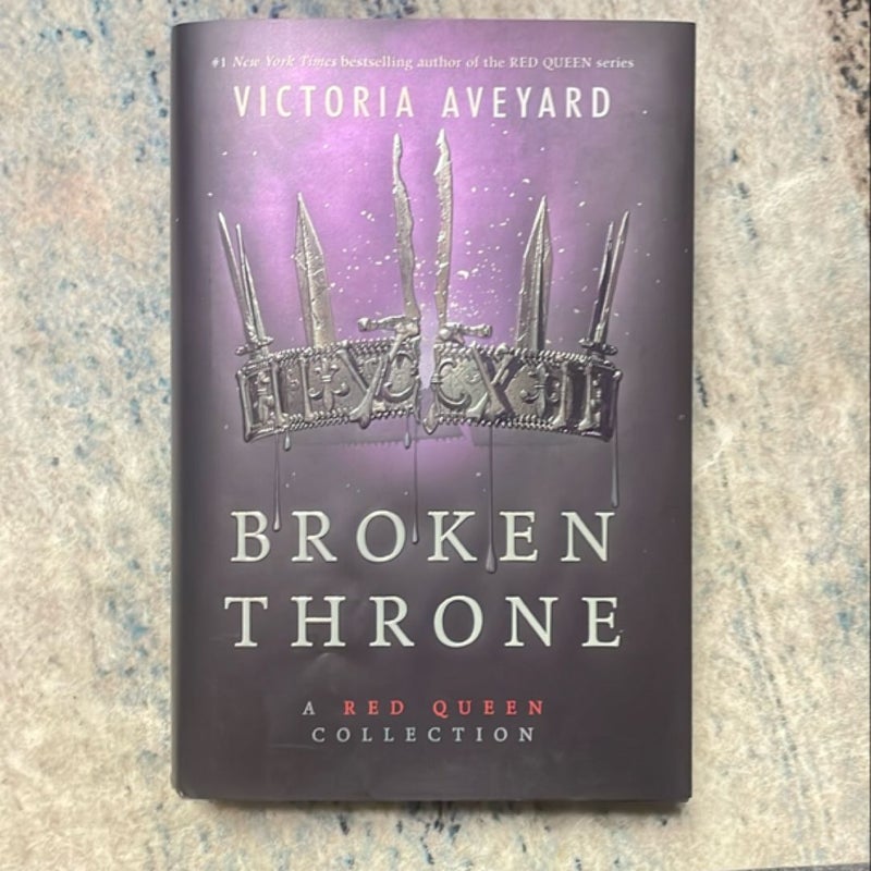 Broken Throne: a Red Queen Collection