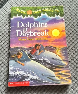 Magic Tree House #9: Dolphins at Daybreak