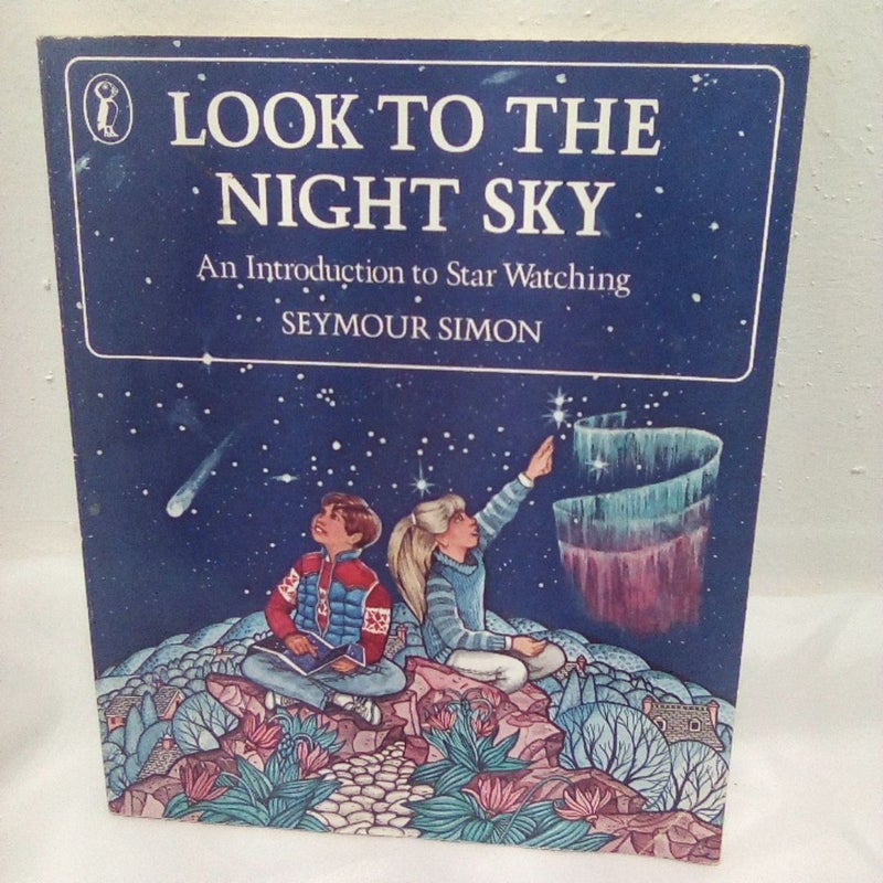 Look to the Night Sky