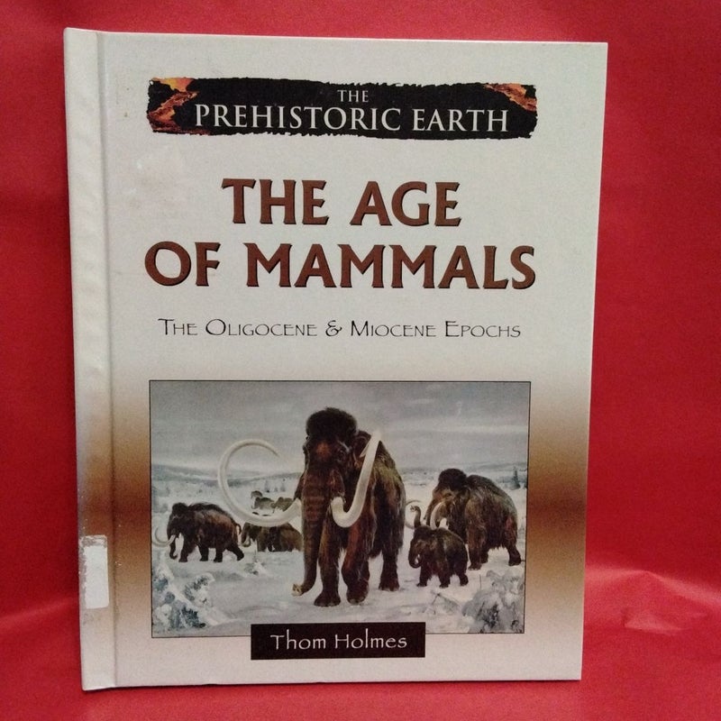 The Age of Mammals