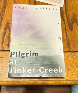 Pilgrim at Tinker Creek