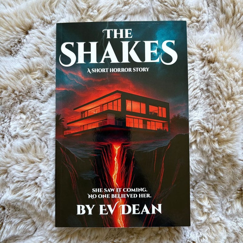 The Shakes: a Short Horror Story