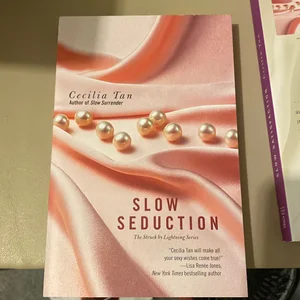 Slow Seduction