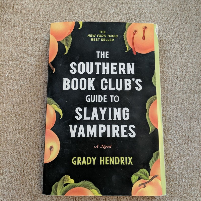 The Southern Book Club's Guide to Slaying Vampires