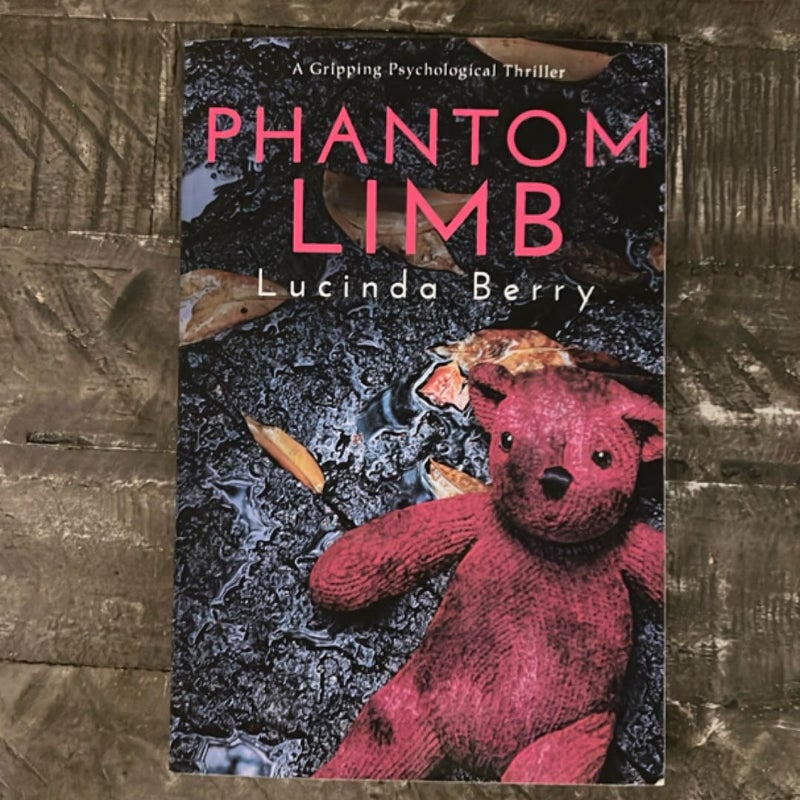 Phantom Limb: a Gripping Psychological Thriller