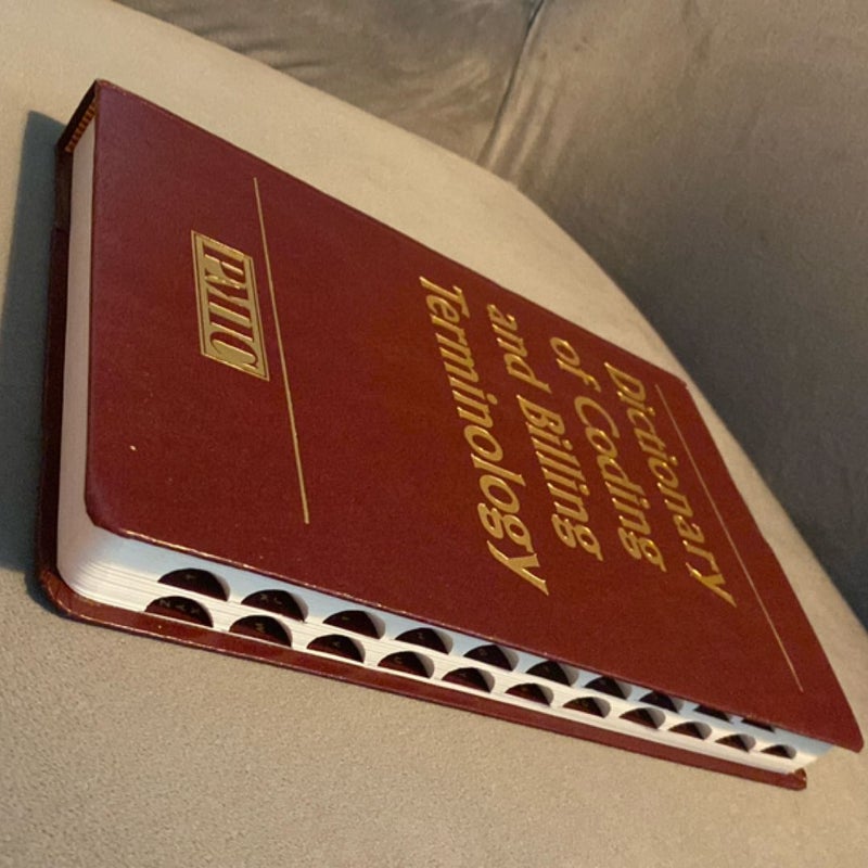 Dictionary of Medical Coding & Billing