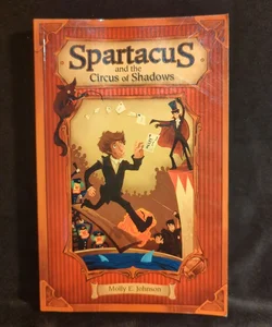 Spartacus and the Circus of Shadows (paperback)