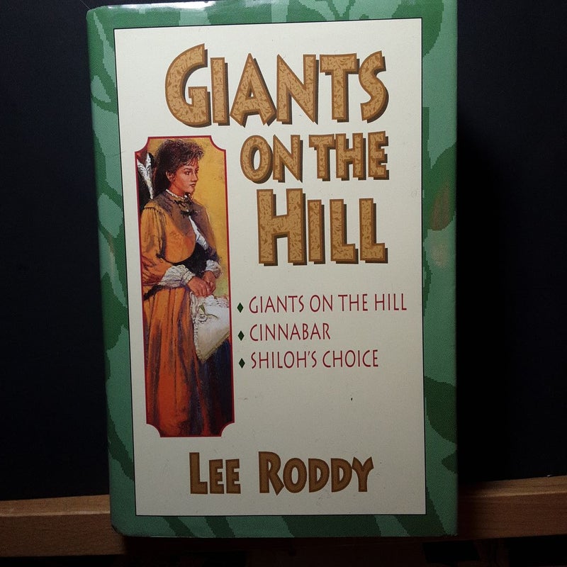 Giants on the Hill, Cinnabar, Shiloh's Choice