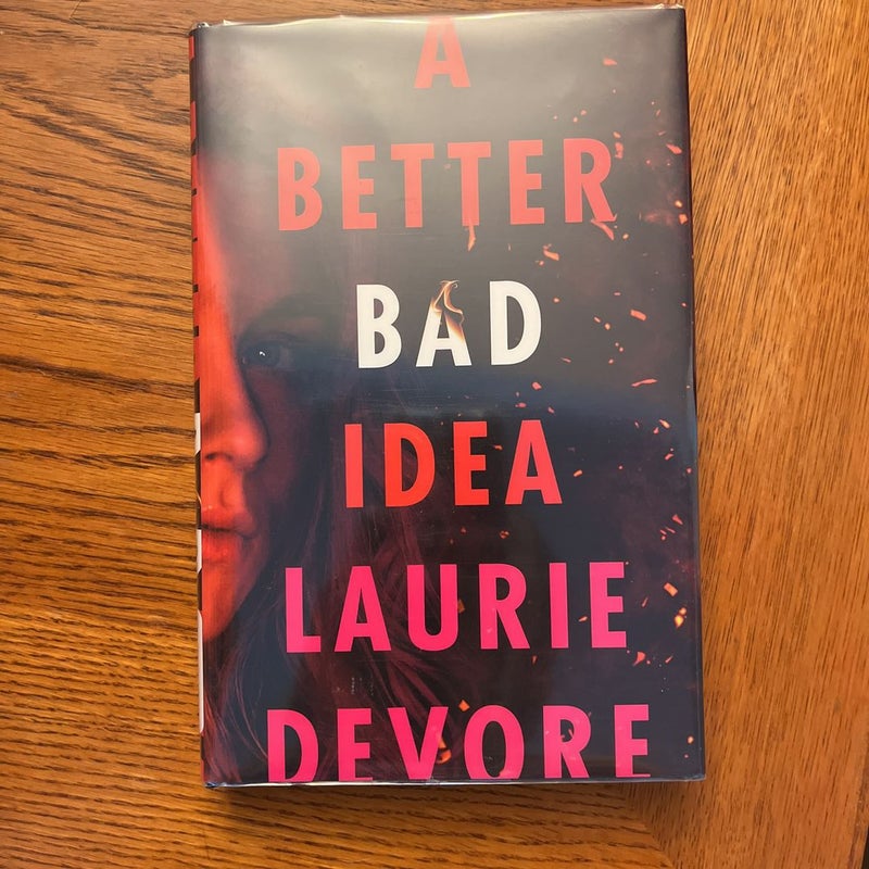 A Better Bad Idea