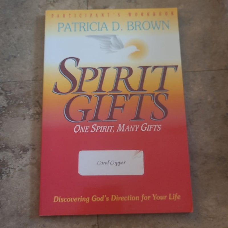 Spirit Gifts Participant's Workbook