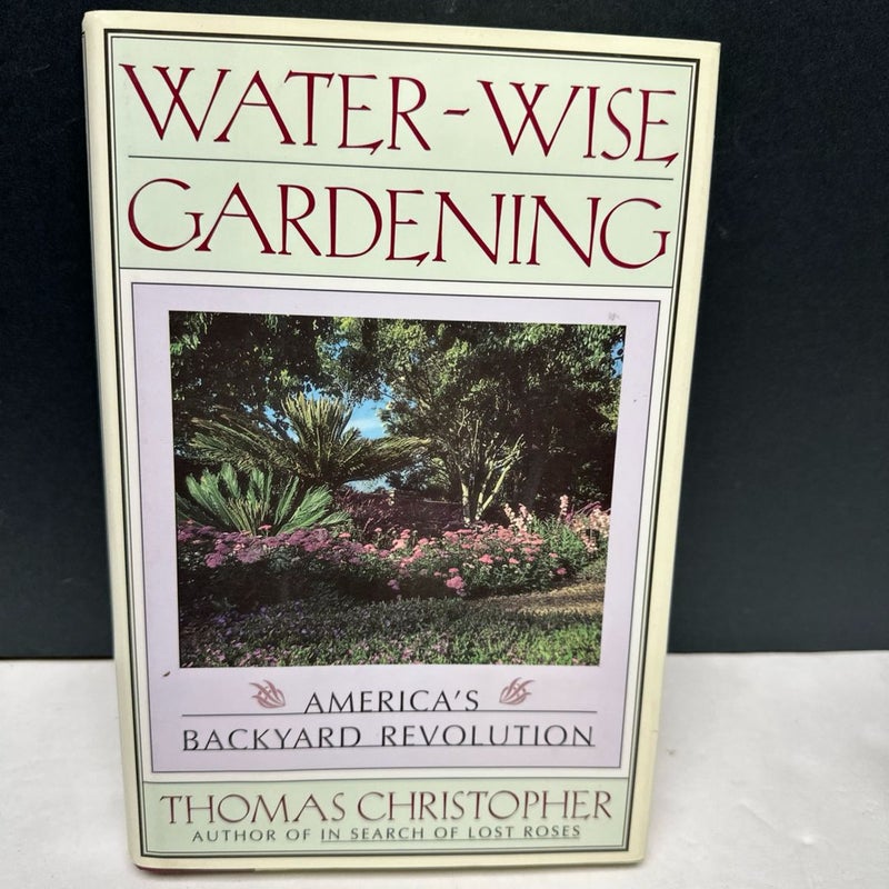 Water-Wise Gardening 