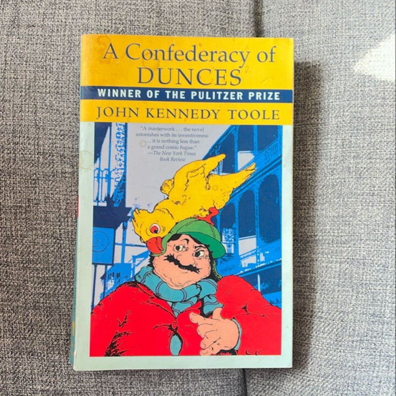 A Confederacy of Dunces