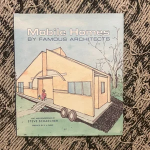 Mobile Homes by Famous Architects