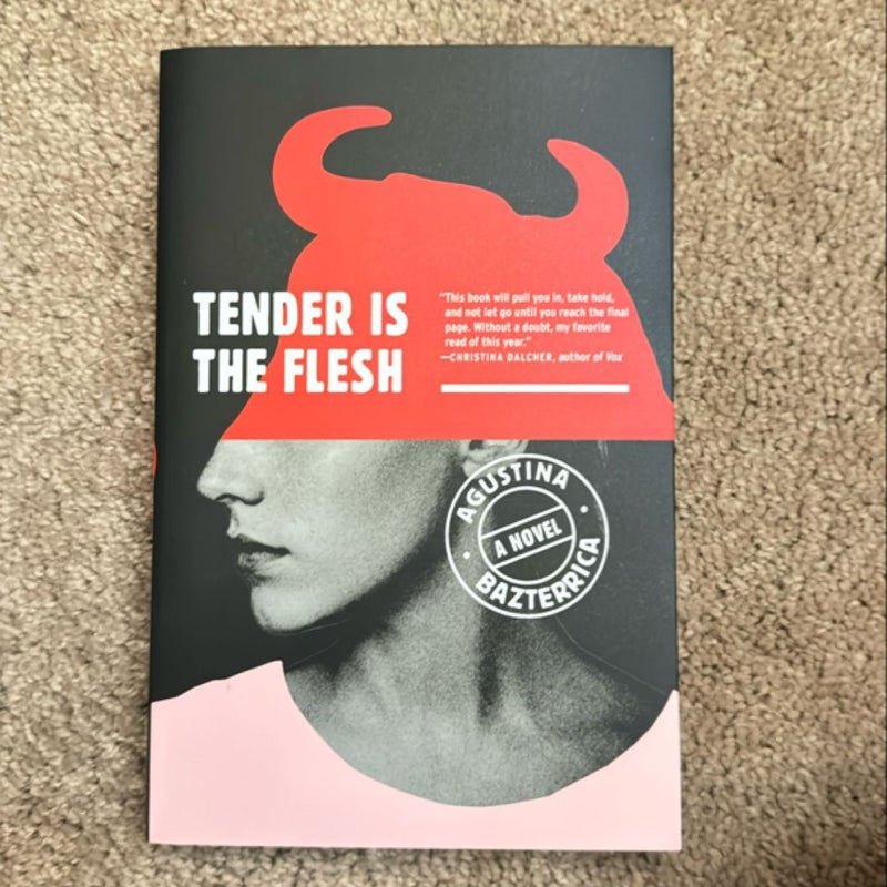 Tender Is the Flesh