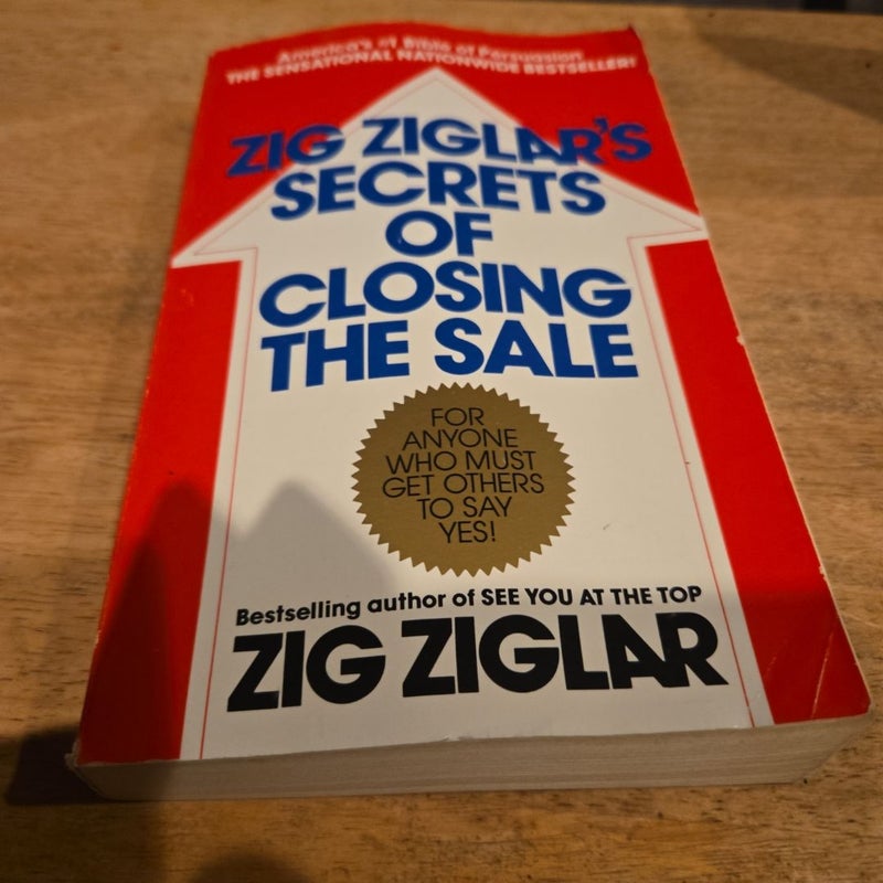 Zig Ziglar's Secrets of Closing the Sale