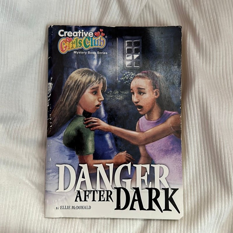 Danger after Dark