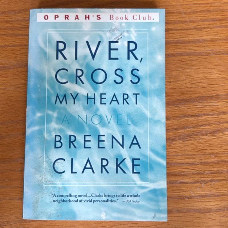 River, Cross My Heart