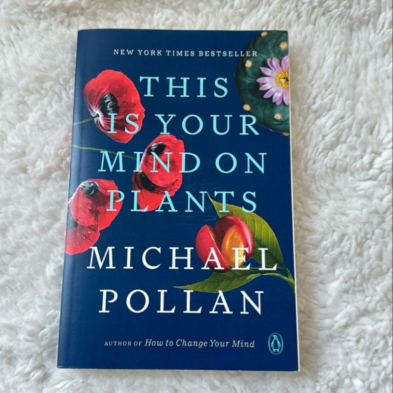 This Is Your Mind on Plants