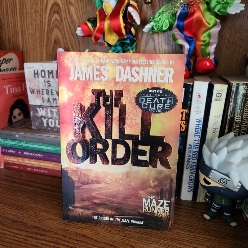 The Kill Order (Maze Runner, Book Four; Origin)