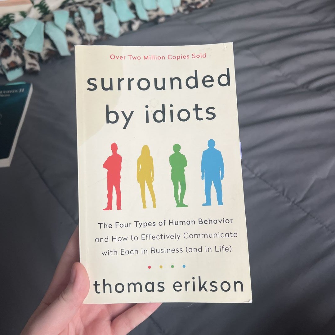 Thomas Erikson: Surrounded by idiots; The Four Types of Human Behaviour -  Principus