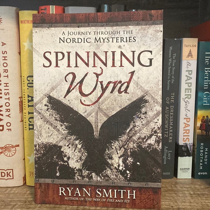 Spinning Wyrd