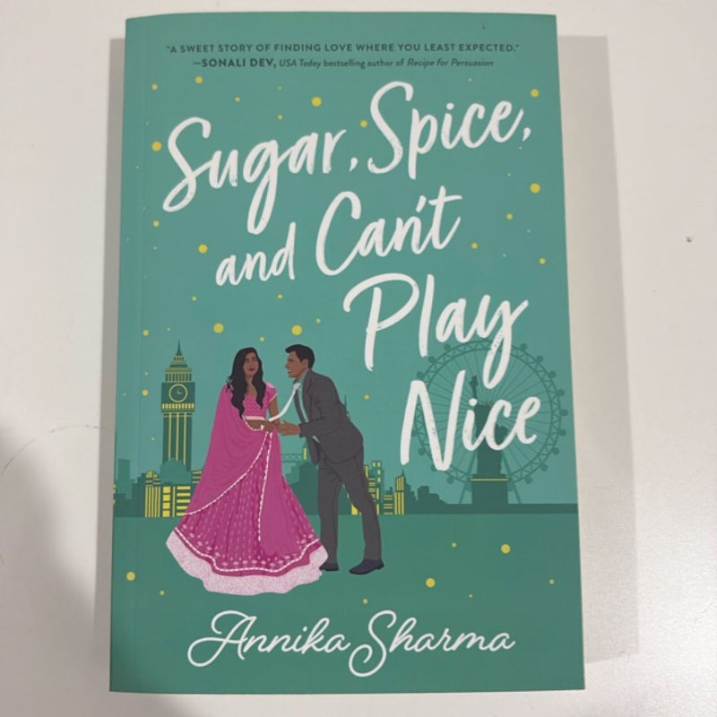Sugar, Spice, and Can't Play Nice