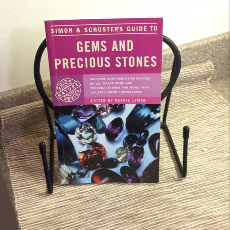Simon and Schuster's Guide to Gems and Precious Stones