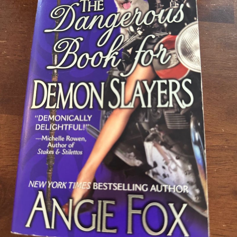 The Dangerous Book for Demon Slayers