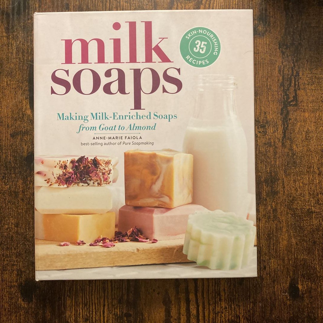 Milk Soaps