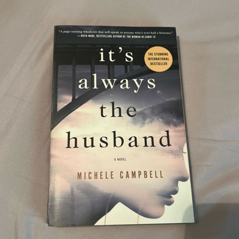 It's Always the Husband