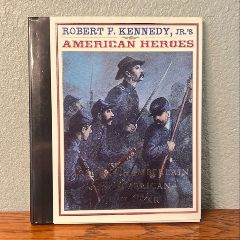 Robert F. Kennedy Jr. 's American Heroes