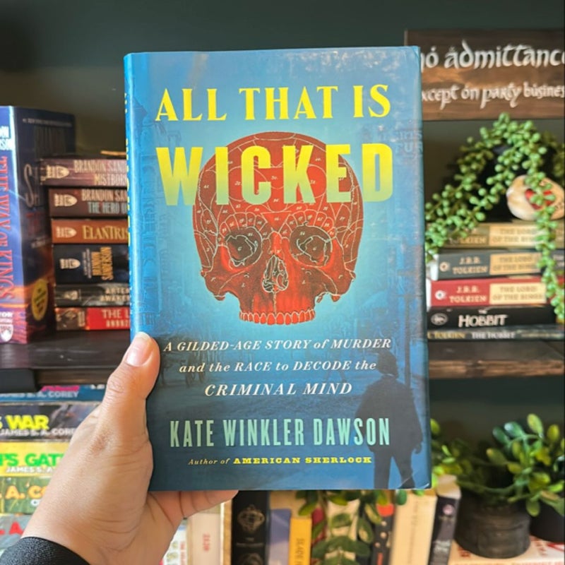 All That Is Wicked
