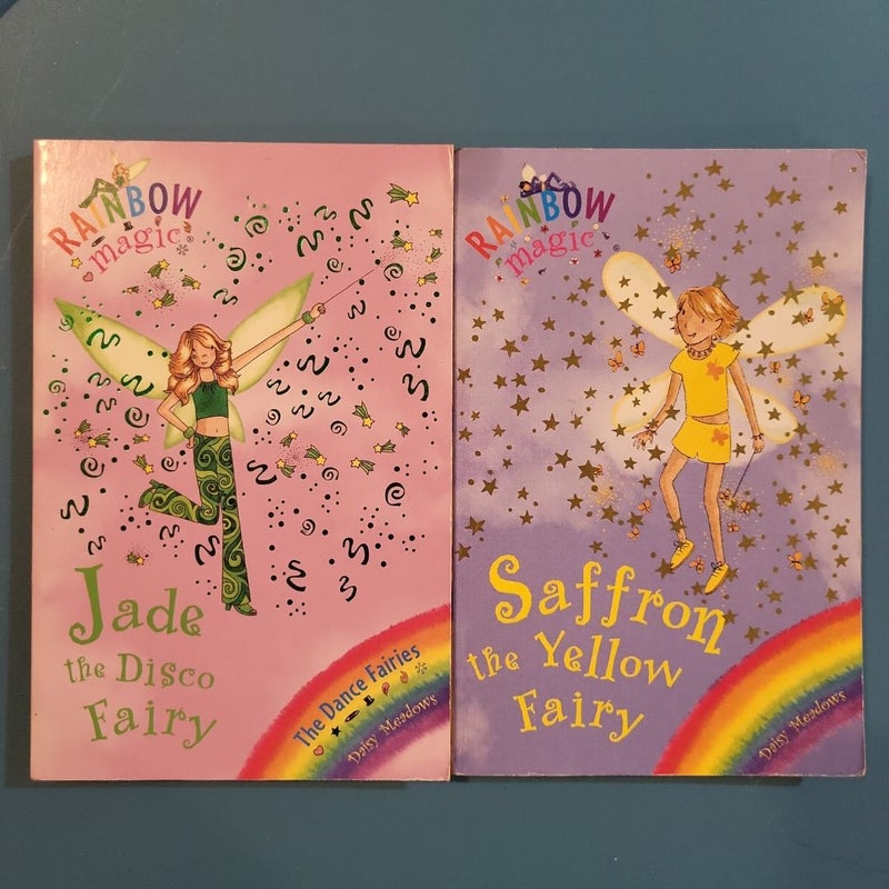 Rainbow magic "jade the disco fairy" and "saffron the yellow fairy"