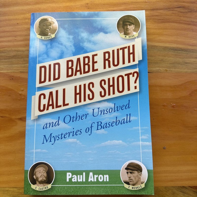 Did Babe Ruth Call His Shot?