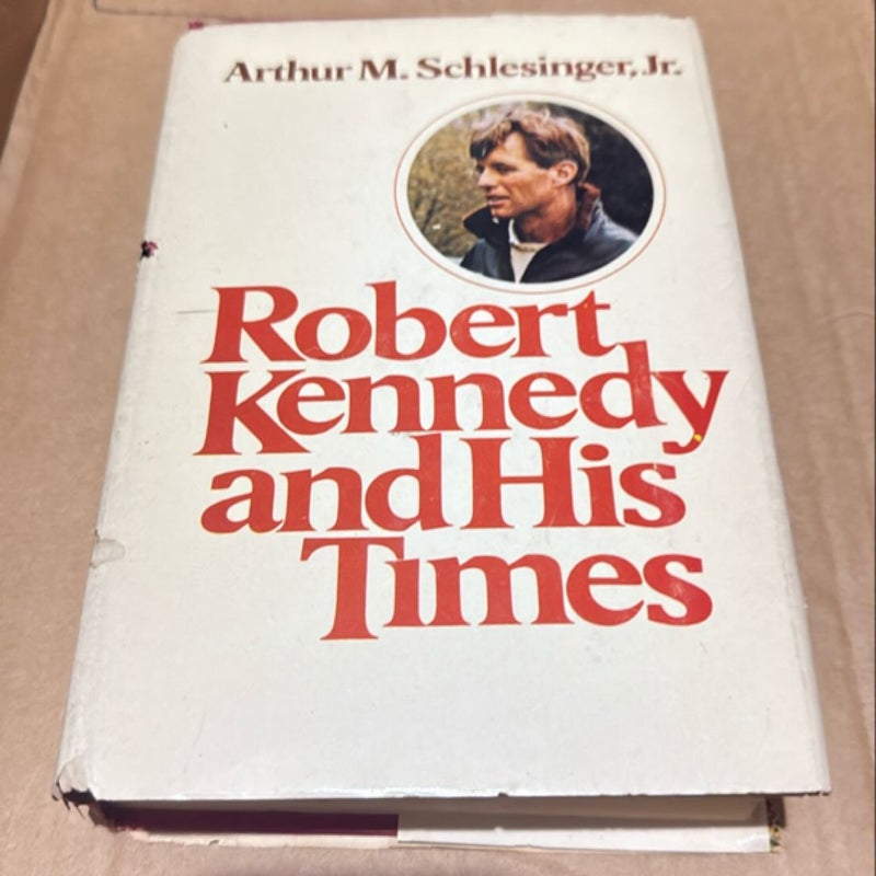 Robert Kennedy and His Times  113