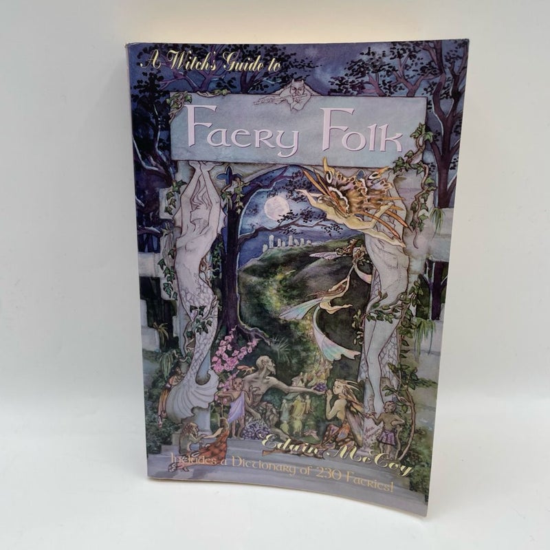 A Witch's Guide to Faery Folk