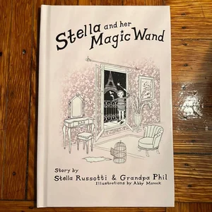 Stella and Her Magic Wand