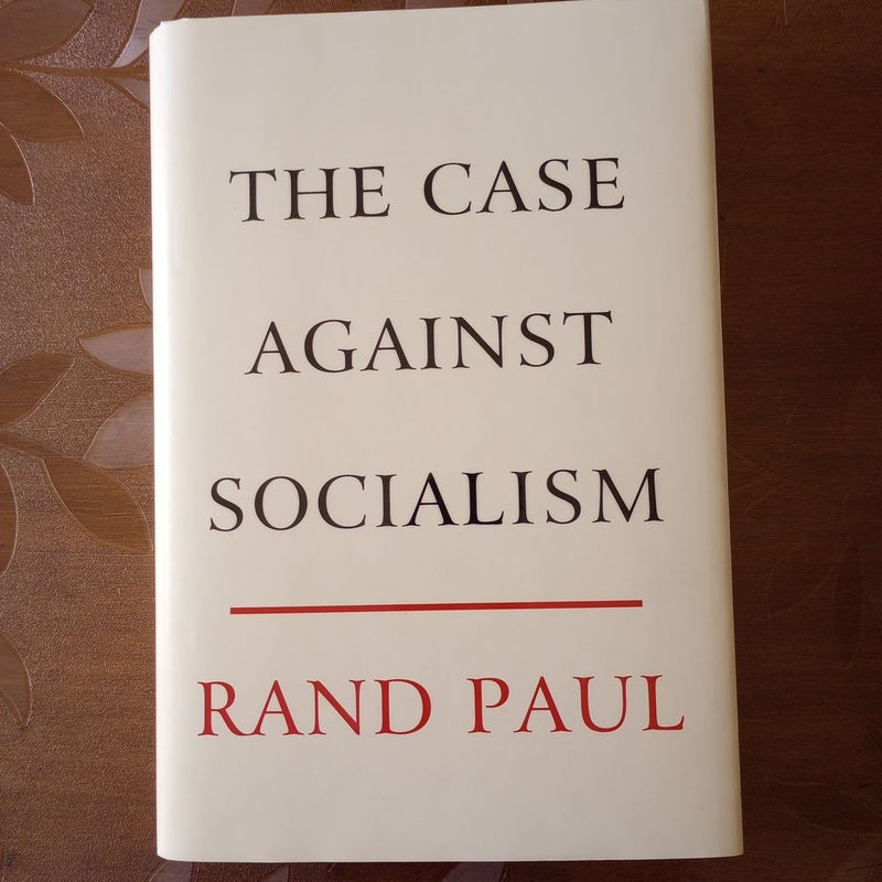 The Case Against Socialism